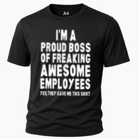 I'm A Proud Boss Of Freaking Awesome Employees Cooling Performance Crew T-Shirt