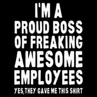 I'm A Proud Boss Of Freaking Awesome Employees 16 in Basic Backpack
