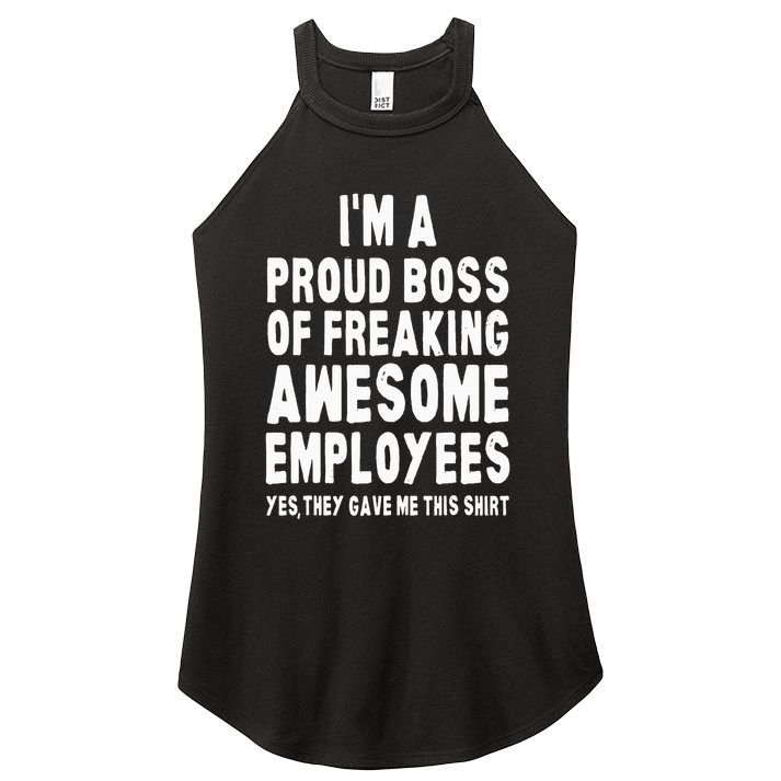 I'm A Proud Boss Of Freaking Awesome Employees Women's Perfect Tri Rocker Tank