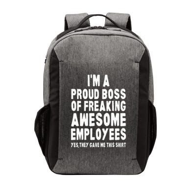I'm A Proud Boss Of Freaking Awesome Employees Vector Backpack