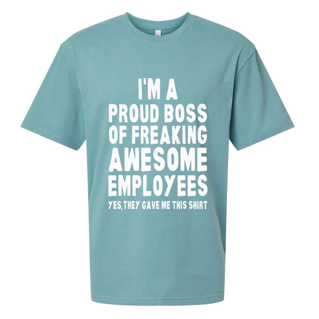 I'm A Proud Boss Of Freaking Awesome Employees Sueded Cloud Jersey T-Shirt