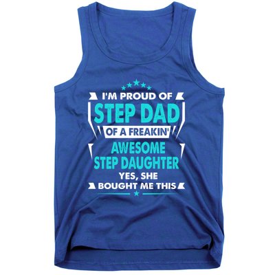 I'm A Proud Step Dad Of A Freaking Awesome Step Daughter Gift Tank Top