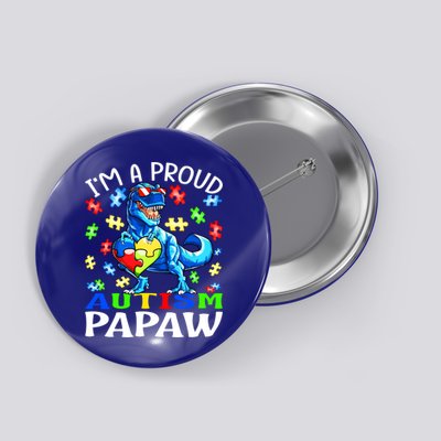 I'm A Proud Autism Papaw Dinosaur Gift Button