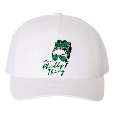 IT'S A PHILLY THING | Its A Philadelphia Thing | It's A Philly Thing Girl Bun Yupoong Adult 5-Panel Trucker Hat