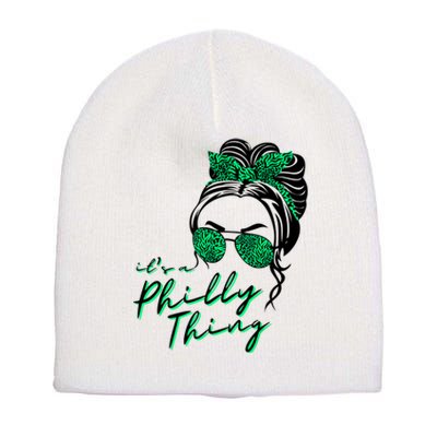 IT'S A PHILLY THING | Its A Philadelphia Thing | It's A Philly Thing Girl Bun Short Acrylic Beanie