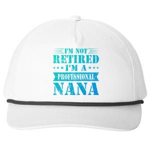 Im A Professional Nana Funny Mothers Day Retired Grandma Gift Snapback Five-Panel Rope Hat