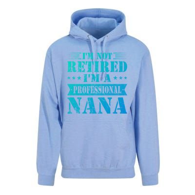 Im A Professional Nana Funny Mothers Day Retired Grandma Gift Unisex Surf Hoodie