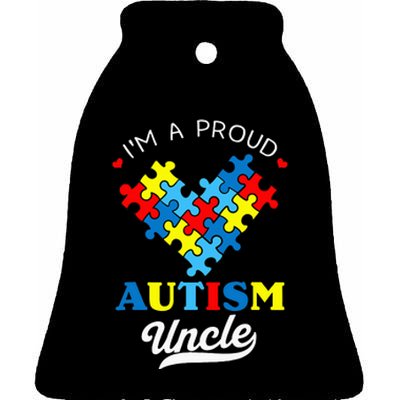 I'm A Proud Autism Uncle Autism Awareness Autistic Nephew Ceramic Bell Ornament