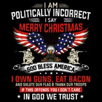 I Am Politically Incorrect God Bless American Christ Eagle Bucket Hat