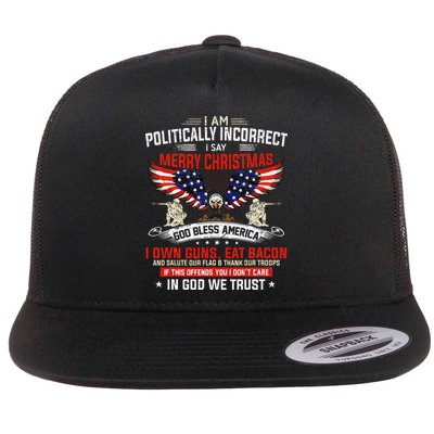 I Am Politically Incorrect God Bless American Christ Eagle Flat Bill Trucker Hat