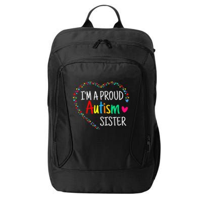 Im A Proud Autism Sister Women Gifts Autism Awareness City Backpack