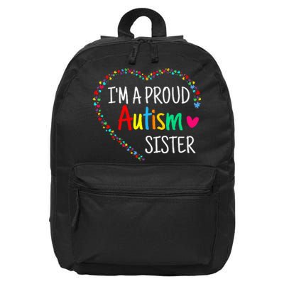 Im A Proud Autism Sister Women Gifts Autism Awareness 16 in Basic Backpack