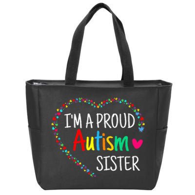 Im A Proud Autism Sister Women Gifts Autism Awareness Zip Tote Bag