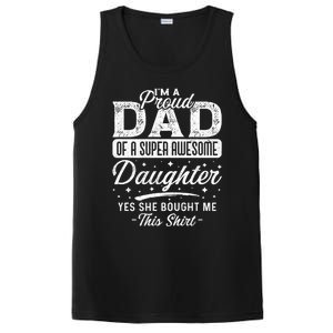 Im A Proud Dad Of Super Awesome Daughter Cute Gift Fathers Day Funny Gift PosiCharge Competitor Tank