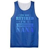 Im A Professional Nana Funny Mothers Day Retired Grandma Gift Mesh Reversible Basketball Jersey Tank