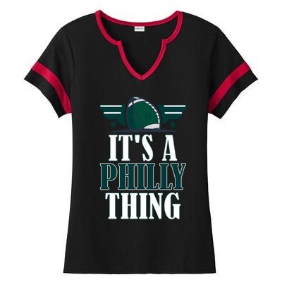 It's A Philly Thing Its A Philly Thing Philadelphia Football Ladies Halftime Notch Neck Tee