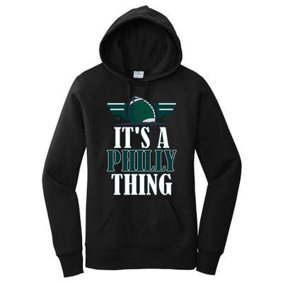 It's A Philly Thing Its A Philly Thing Philadelphia Football Women's Pullover Hoodie