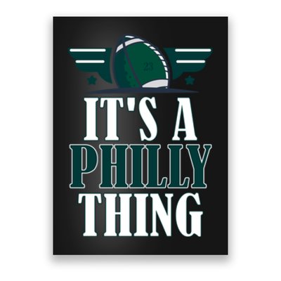 It's A Philly Thing Its A Philly Thing Philadelphia Football Poster