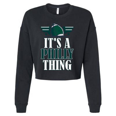 It's A Philly Thing Its A Philly Thing Philadelphia Football Cropped Pullover Crew