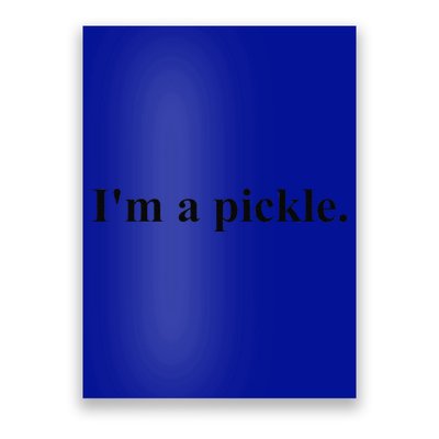 Im A Pickle Halloween Pickle Costume Poster