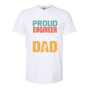 Im A Proud Engineer Being A Dad Funny Fathers Gift Softstyle CVC T-Shirt