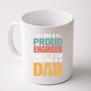 Im A Proud Engineer Being A Dad Funny Fathers Gift Coffee Mug