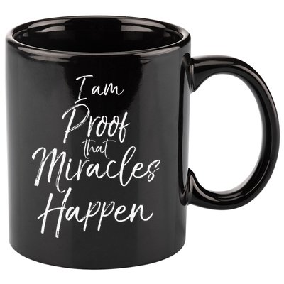 I Am Proof That Miracles Happen Fun Cute Christian 11oz C Handle Ceramic Mug