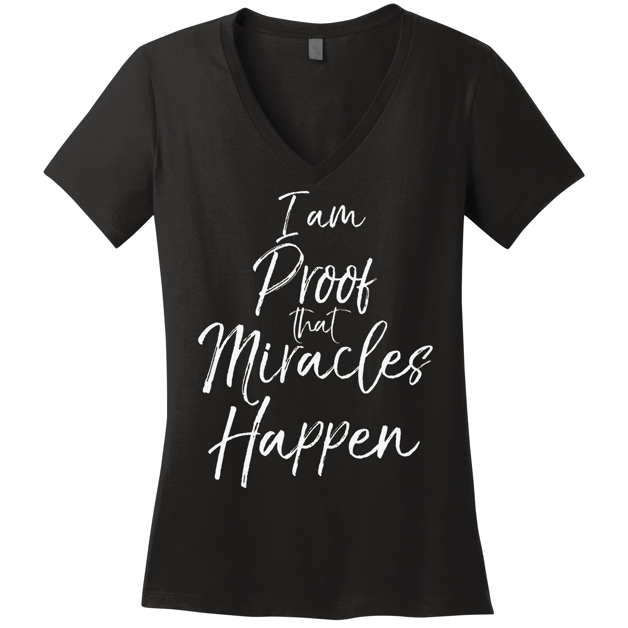 I Am Proof That Miracles Happen Fun Cute Christian Women's V-Neck T-Shirt