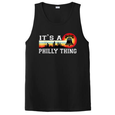 It's A Philly Thing Its A Philadelphia Thing Fan Retro It's A Philly Thing PosiCharge Competitor Tank