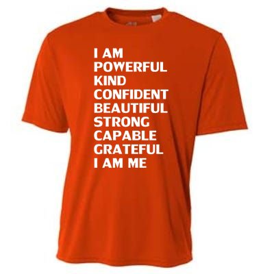 I Am Powerful Kind Confident Beautiful Strong Capable Funny Cool Gift Cooling Performance Crew T-Shirt