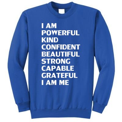 I Am Powerful Kind Confident Beautiful Strong Capable Funny Cool Gift Sweatshirt