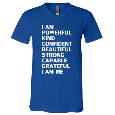 I Am Powerful Kind Confident Beautiful Strong Capable Funny Cool Gift V-Neck T-Shirt