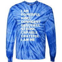 I Am Powerful Kind Confident Beautiful Strong Capable Funny Cool Gift Tie-Dye Long Sleeve Shirt