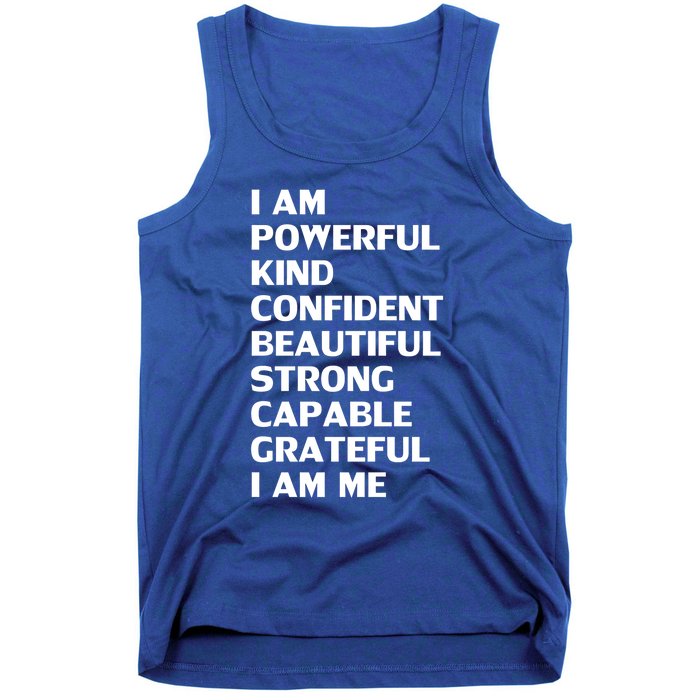 I Am Powerful Kind Confident Beautiful Strong Capable Funny Cool Gift Tank Top