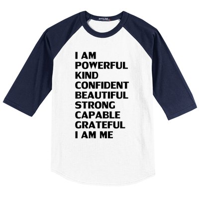 I Am Powerful Kind Confident Beautiful Strong Capable Funny Cool Gift Baseball Sleeve Shirt