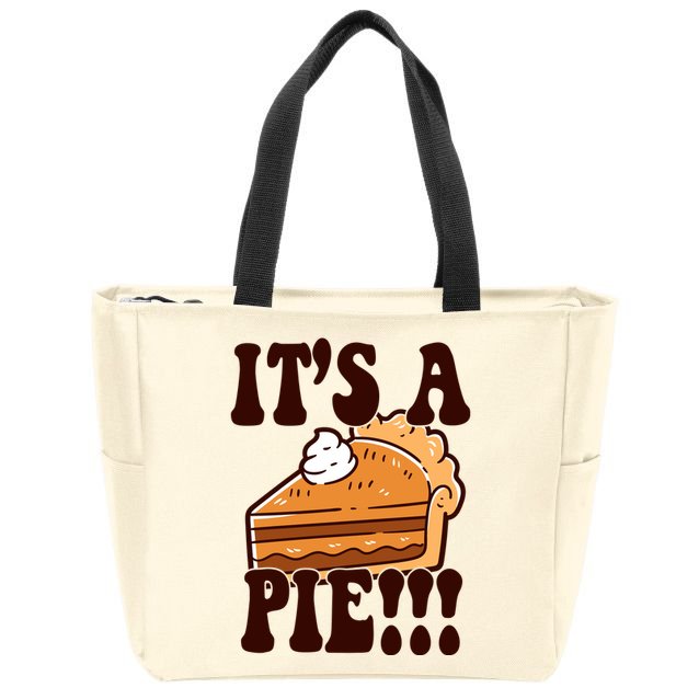 Its A Pie Funny Thanksgiving Zip Tote Bag