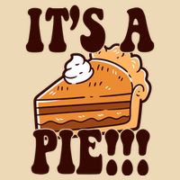 Its A Pie Funny Thanksgiving Zip Tote Bag