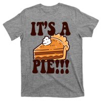 Its A Pie Funny Thanksgiving T-Shirt