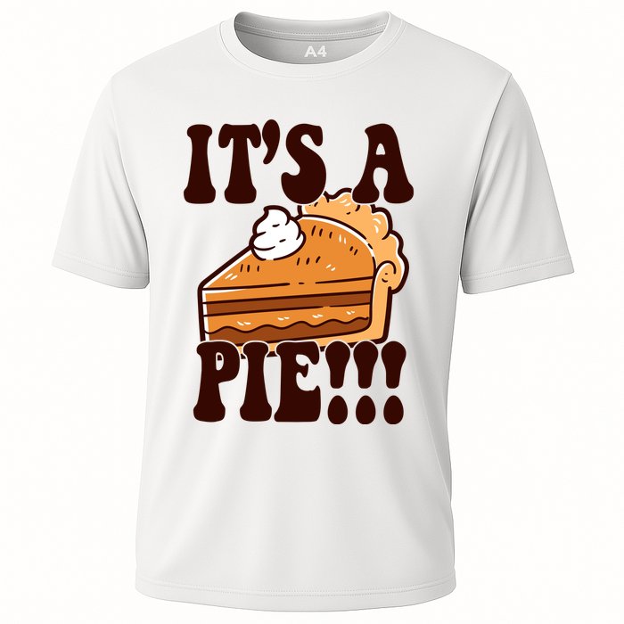Its A Pie Funny Thanksgiving Cooling Performance Crew T-Shirt