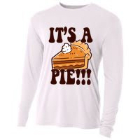 Its A Pie Funny Thanksgiving Cooling Performance Long Sleeve Crew