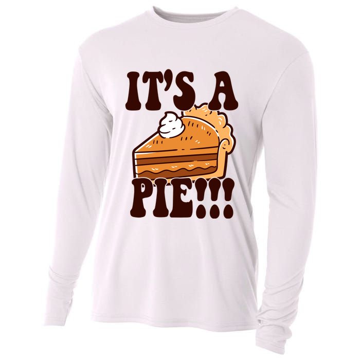 Its A Pie Funny Thanksgiving Cooling Performance Long Sleeve Crew