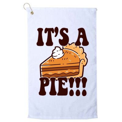 Its A Pie Funny Thanksgiving Golf Towel