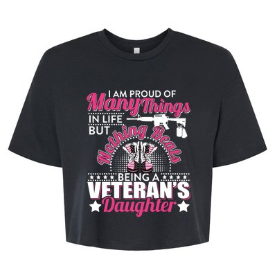 I Am Proud Of Being A Veteran's Daughter Veteran Day Bella+Canvas Jersey Crop Tee