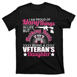 I Am Proud Of Being A Veteran's Daughter Veteran Day T-Shirt