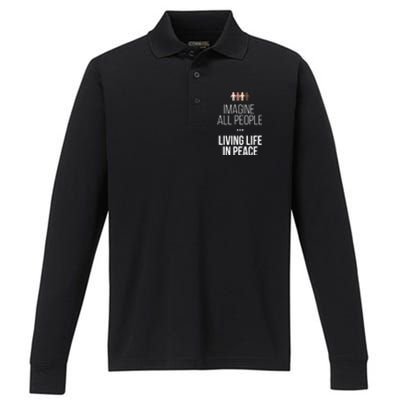 Imagine All People Living Life In Peace Inspirational Quote Gift Performance Long Sleeve Polo