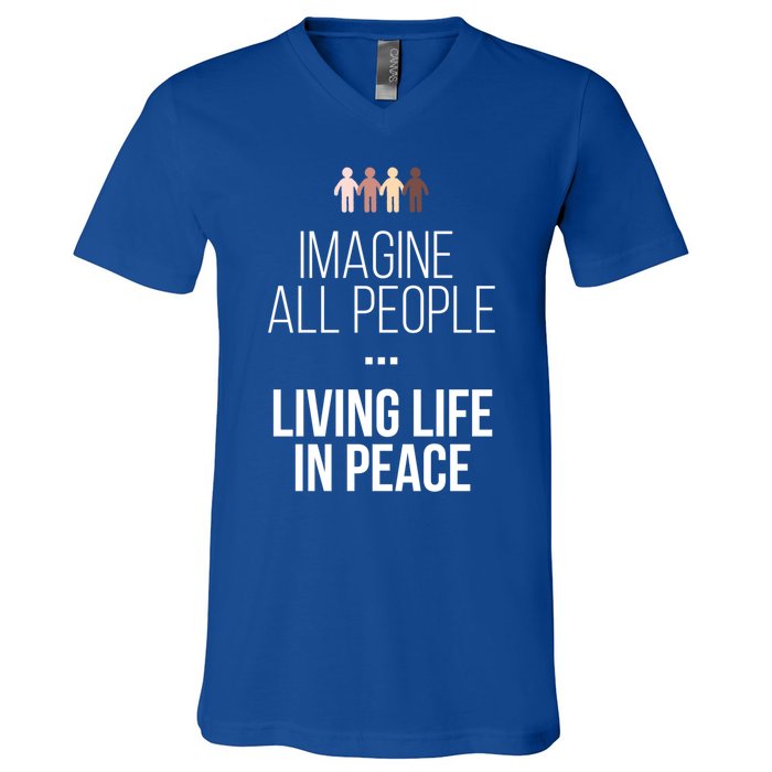 Imagine All People Living Life In Peace Inspirational Quote Gift V-Neck T-Shirt