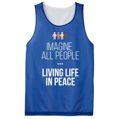 Imagine All People Living Life In Peace Inspirational Quote Gift Mesh Reversible Basketball Jersey Tank