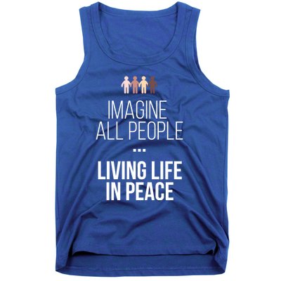 Imagine All People Living Life In Peace Inspirational Quote Gift Tank Top