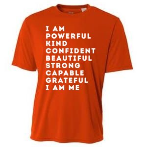 I Am Powerful Kind Confident Beautiful Strong Capable Quote Cute Gift Cooling Performance Crew T-Shirt