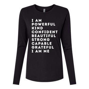 I Am Powerful Kind Confident Beautiful Strong Capable Quote Cute Gift Womens Cotton Relaxed Long Sleeve T-Shirt